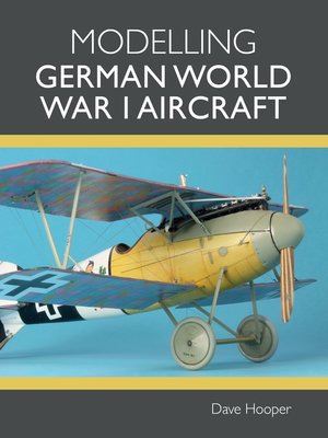 cover image of Modelling German World War I Aircraft